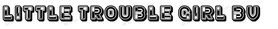 Little Trouble Girl BV字体转换